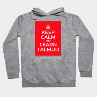 Keep Calm and Learn Talmud Hoodie